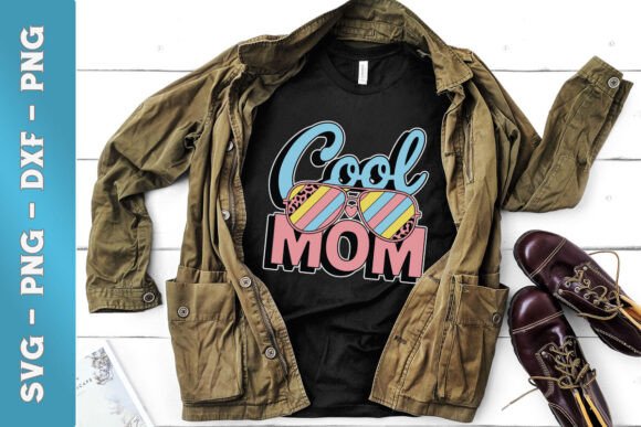 Cool Mom Funny Mama Mother’s Day SVG: A Versatile Graphic for Crafts and Designers