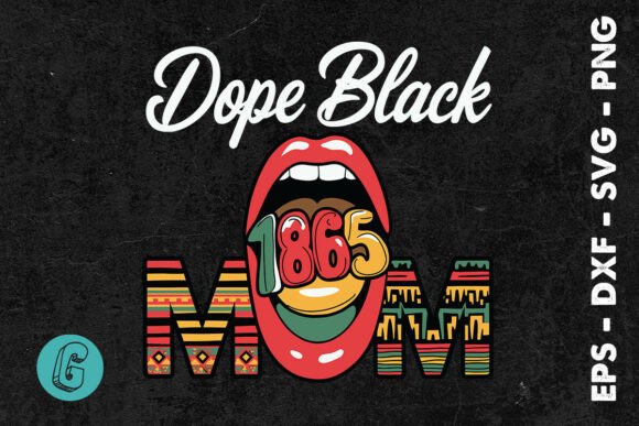 Dope Black Mom Sublimation PNG: A Graphic Design Asset for Crafts and Creative Projects