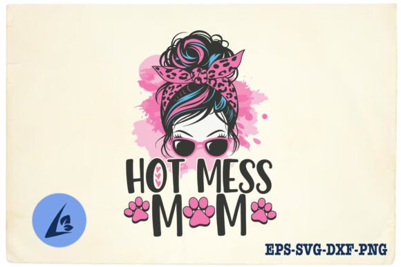 Hot Mess Mom SVG: A Versatile Graphic for Crafts and Mother’s Day Content