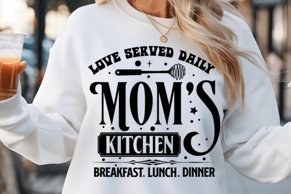 Love Served Daily Mom's Kitchen Breakfast SVG for Crafts & Graphics