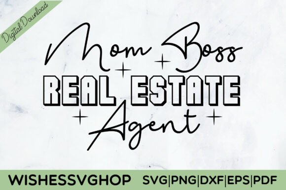 Mom Boss Real Estate Agent SVG PNG: A Versatile Graphic for Crafts and Digital Products
