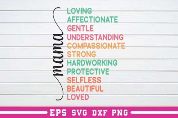 Mom Loving Understanding Patient Gentle SVG for Crafts and Graphics