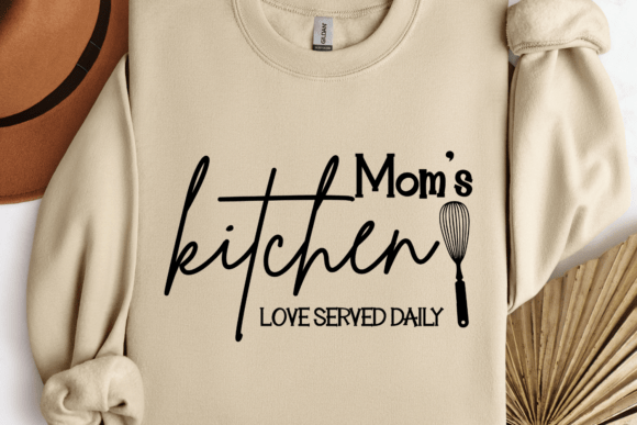 Mom’s Kitchen Love Served Daily SVG – A Versatile Graphic for Crafts & Digital Products