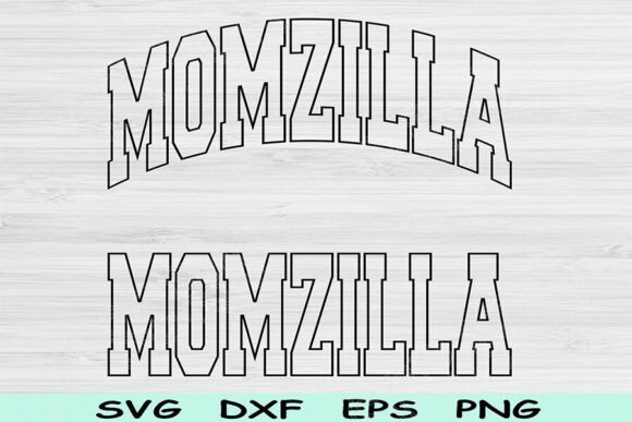 Momzilla SVG and PNG: A Bold Graphic Design Asset for Crafts and Local Branding