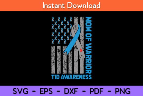 Type 1 Diabetes Awareness T1D Mom of SVG Graphics for Crafts
